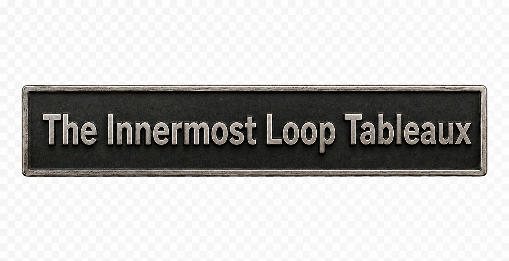 The Innermost Loop Tableaux
